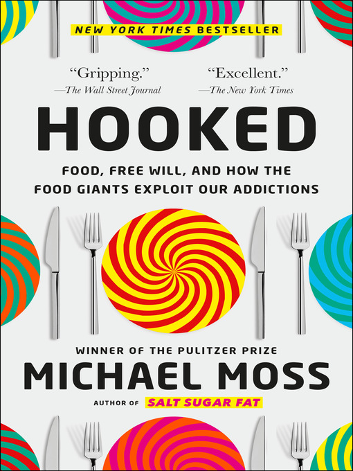 Title details for Hooked by Michael Moss - Available